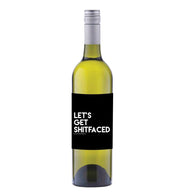 Let's Get Shitfaced Wine Label Sticker - Wl02